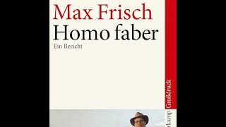 Homo Faber  Max Frisch [upl. by Aianat]