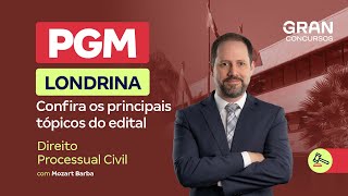 Concurso PGM Londrina  Confira os principais tópicos de Direito Processual Civil [upl. by Anada]