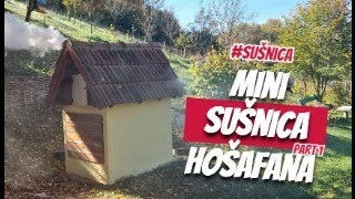 HOŠAFANA  Sušnica za voće povrće ili gljive How To Build A Smokehouse DIY [upl. by Salkin]