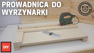 Prowadnica do wyrzynarki DIY Stacja do cięcia [upl. by Eba425]