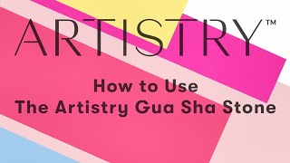 How to use the Artistry gua sha stone [upl. by Lenes]