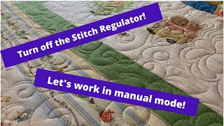 Turning off the Stitch RegulatorStitching in Manual Mode [upl. by Savage574]