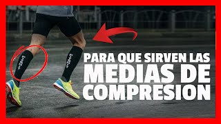 PARA QUÉ SIRVEN LAS MEDIAS DE COMPRESIÓN [upl. by Eekaz]