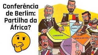 Conferência de Berlim partilha da África [upl. by Asirap]