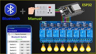 ESP32 Bluetooth Home Automation System with Manual Switch  ESP32 Projects 2021 [upl. by Roobbie284]