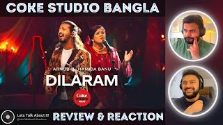 Dilaram  Coke Studio Bangla  Arnob X Hamida Banu  🔥 Lets Talk About It 🔥 [upl. by Seth]