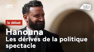 Hanouna  les dérives de la politique spectacle [upl. by Atil756]