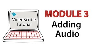 VideoScribe Tutorial 3  Adding Audio [upl. by Cristen]