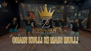 Chain Kulii Ki Main Kulii  Dance Cover  Zordan Dance Company [upl. by Aroved]