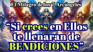 ORACIÓN a los SIETE ARCANGELES para PEDIR un MILAGRO 🌠🌠🌠 [upl. by Llerahc]