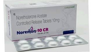 Noremon 10 CR TABLETS Norethisterone Acetate Controlled Release Tablets 10mg [upl. by Narda221]