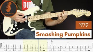 1979  Smashing Pumpkins  Learn to Play Guitar Cover amp Tab [upl. by Coniah]