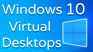 Windows 10 Virtual Desktops amp Why YOU Should Be Using Them [upl. by Clausen]