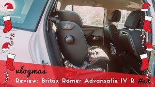 BRITAX RÖMER ADVANSAFIX IV R  HOW TO amp REVIEW AD [upl. by Emearg]