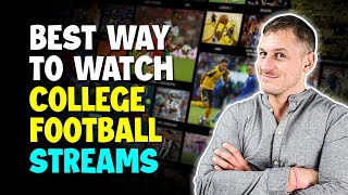 College Football Streams The Best Way to Watch [upl. by Aramoy94]