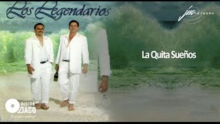 Los Legendarios  La Quita Sueños Official Audio [upl. by Eiznekcm]