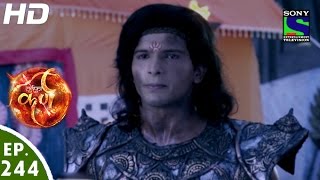 Suryaputra Karn  सूर्यपुत्र कर्ण  Episode 244  17th May 2016 [upl. by Guntar]