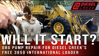 DBG Stanadyne Pump Repair for DieselCreek 3850 FREE International Wheel Loader Will it Start [upl. by Wivestad]