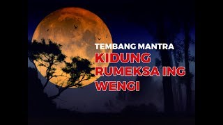 Kidung Mantra  Kidung Rumeksa Ing WengiJeng Sri Official [upl. by Soloma852]