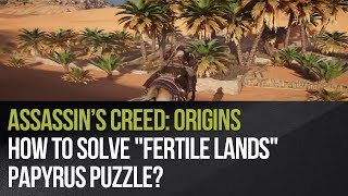 Assassins Creed Origins  How to solve quotFertile Landsquot papyrus puzzle [upl. by Pachston45]