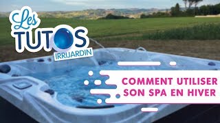 Comment utiliser son spa en hiver [upl. by Intyrb]