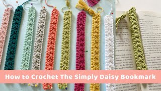 How to Crochet the Simply Daisy Bookmark Pattern  Great for Beginner Crocheters and Book Lovers [upl. by Vena]