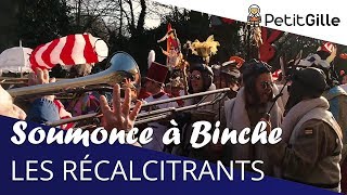 SOUMONCE EN MUSIQUE  Les Récalcitrants  Binche 2019 [upl. by Noreh207]