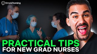 Practical Tips for New Grad Nurses  New Grad Advice [upl. by Halland]