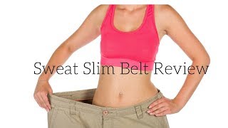 Sweat Slim Belt Review [upl. by Ahsinahs154]