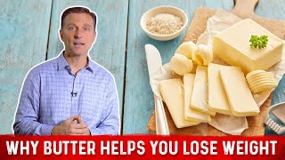 Benefits of Butter Why Butter Helps You Lose Weight – Dr Berg [upl. by Cyrillus]