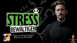 STRESSBEWÄLTIGUNG  TIPPS amp METHODEN für dein STRESSMANAGEMENT [upl. by Jinny749]