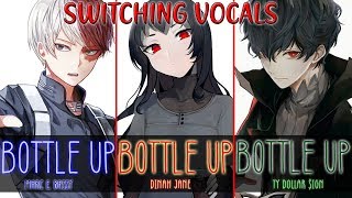 Nightcore ↝ Bottled Up Dinah Jane ft Marc E Bassy amp Ty Dolla ign  Switching Vocals [upl. by Ellita]