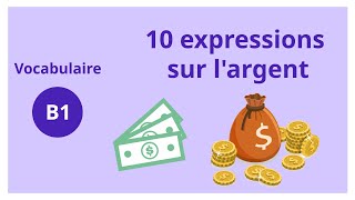 10 expressions françaises à propos de largent 🤑 [upl. by Candy]