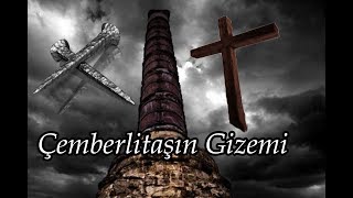 Çemberlitaşın Gizemi [upl. by Inalej]