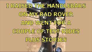 I RAISED THE HANDLEBARS ON MY RAD ROVER EBIKE  STORIES [upl. by Teuton]