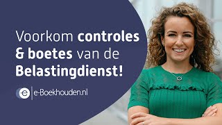 Voorkom controles en boetes van de Belastingdienst [upl. by Eugenides]