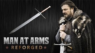 Ice  Game of Thrones  MAN AT ARMS REFORGED [upl. by Divaj]