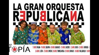 LA GRAN ORQUESTA REPUBLICANA DIRECTO [upl. by Mullane]