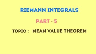 First Mean Value TheoremRiemann Integration [upl. by Acireit438]