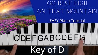 Go Rest High on That Mountain Vince Gill Key of DEASY Piano Tutorial [upl. by Gore]