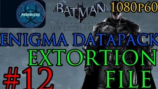 Batman Arkham Origins Enigma Datapacks Sionis Steel Mill Locations Guide for Extortion Files 810 [upl. by Buderus]