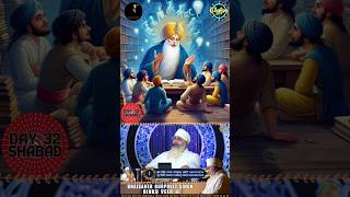 AMRITVELA CHALIYA 2024 DAY32  TERE BHAROSE PYARE MAIN LAAD LADAYA  BY BHAISAHEB GURPREET SINGH [upl. by Ibrahim513]