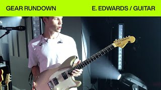 Gear Rundown  E Edwards  ELEVATION RHYTHM [upl. by Dahij]