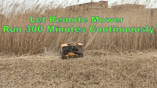 Let Remote Controlled Lawn Mower Run 300 Minutes Continuously  Bester Ferngesteuerter Rasenmäher [upl. by Eilujna]