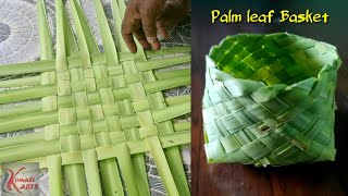 Diy Palm leaf BasketHow to make small basket with palm leaf vegetable basket tutorialkomali Arts [upl. by Sidwohl918]