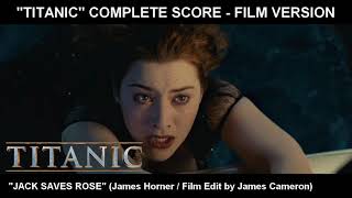 TITANIC  quotJack saves Rosequot Complete Score  Film Version [upl. by Janna]