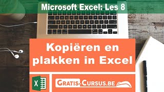 Microsoft Excel Kopiëren en Plakken  Les 8  Gratis Cursus [upl. by Redyr8]