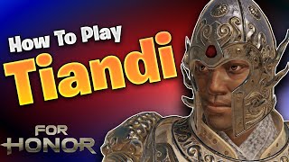 How To play Tiandi  For Honor [upl. by Urbai570]