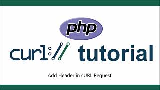 Add Header in cURL Request  PHP CURL Tutorialy [upl. by Emma937]