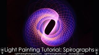 Light Painting Tutorial Spirographs [upl. by Modestine]